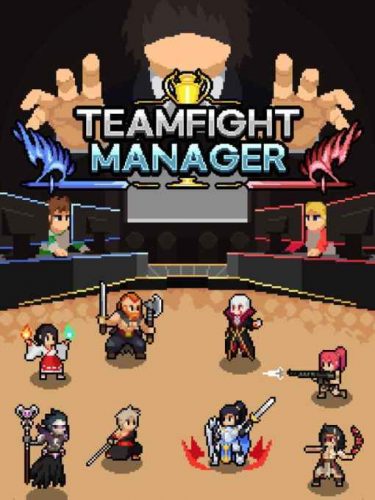 Teamfight manager. Teamfight Manager русификатор. Teamfight Manager freetp. Teamfight Tactics игра обложка.